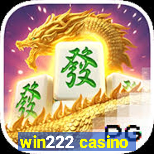 win222 casino